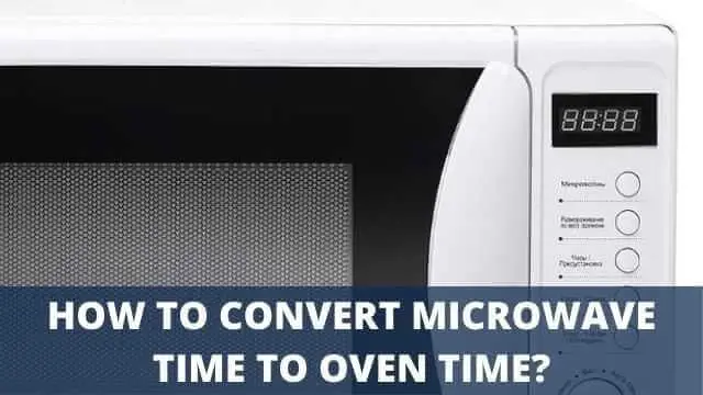 how to convert microwave time to oven time