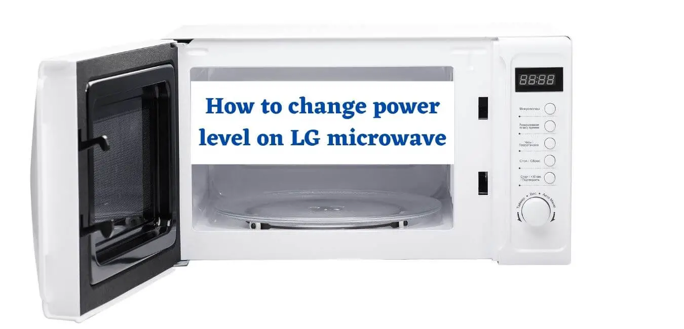 How to change power level on LG microwave