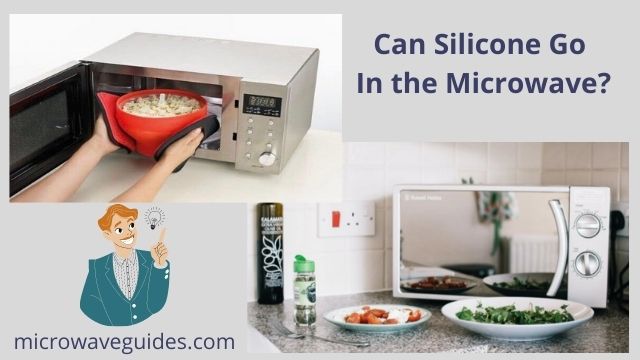 Can Silicone Go in the Microwave